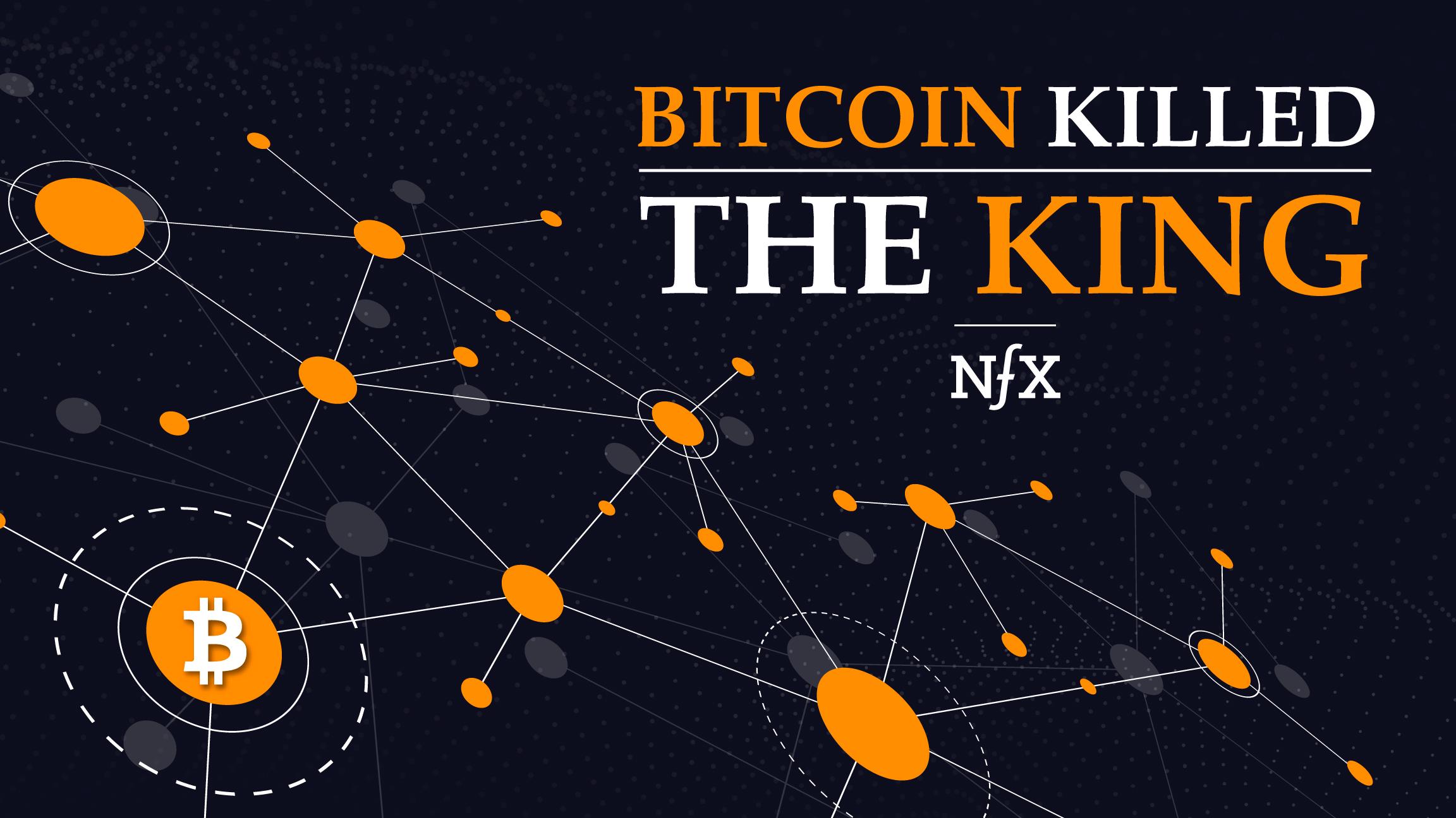 Bitcoin Killed The King & Now Network Effects Will Determine Its
