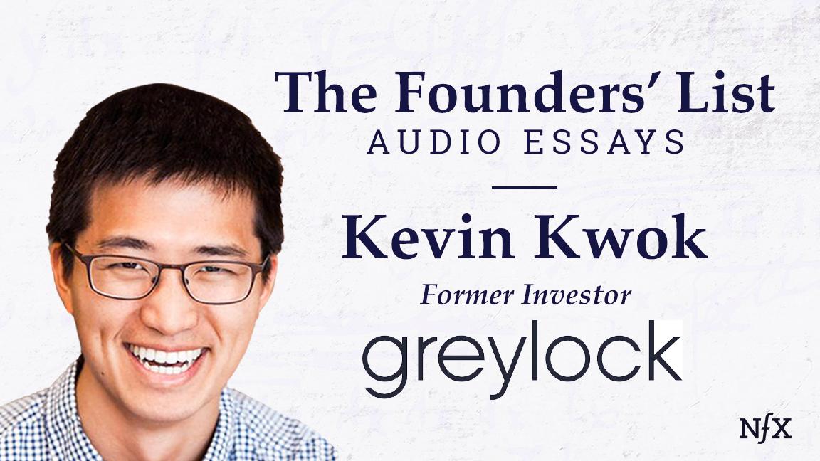 Kevin Kwok Founders' List NFX