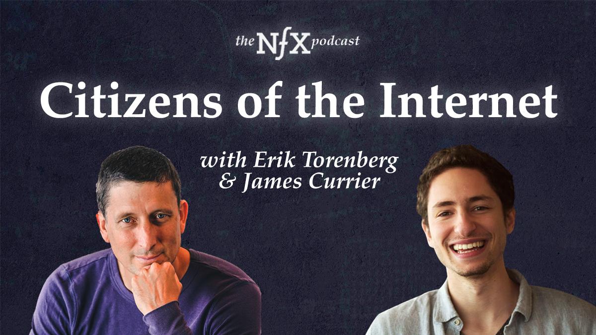 Citizens of the Internet - Erik Torenberg