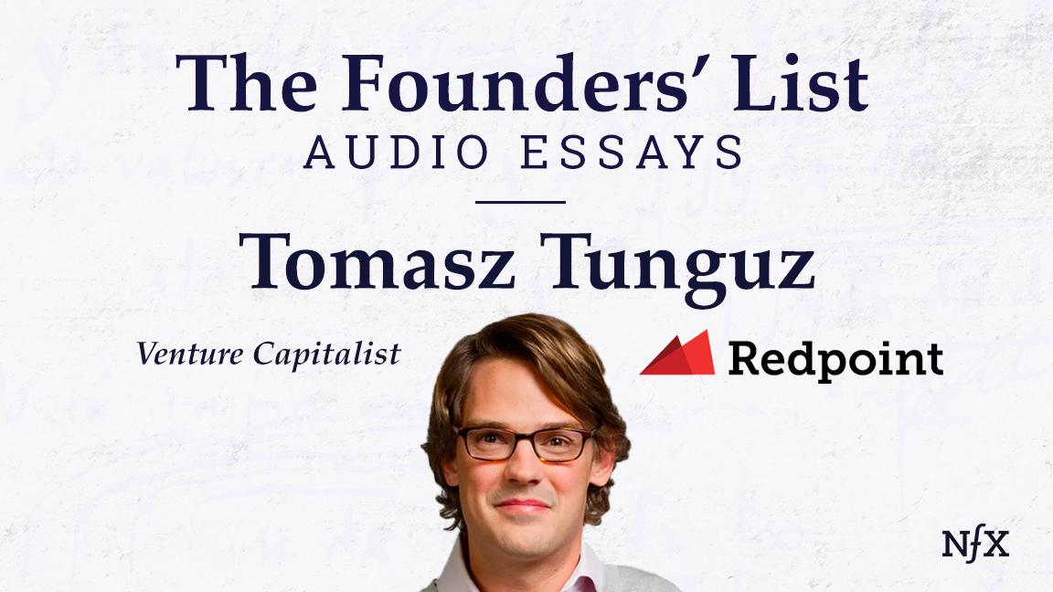 Tomasz Tunguz NFX Founders' List