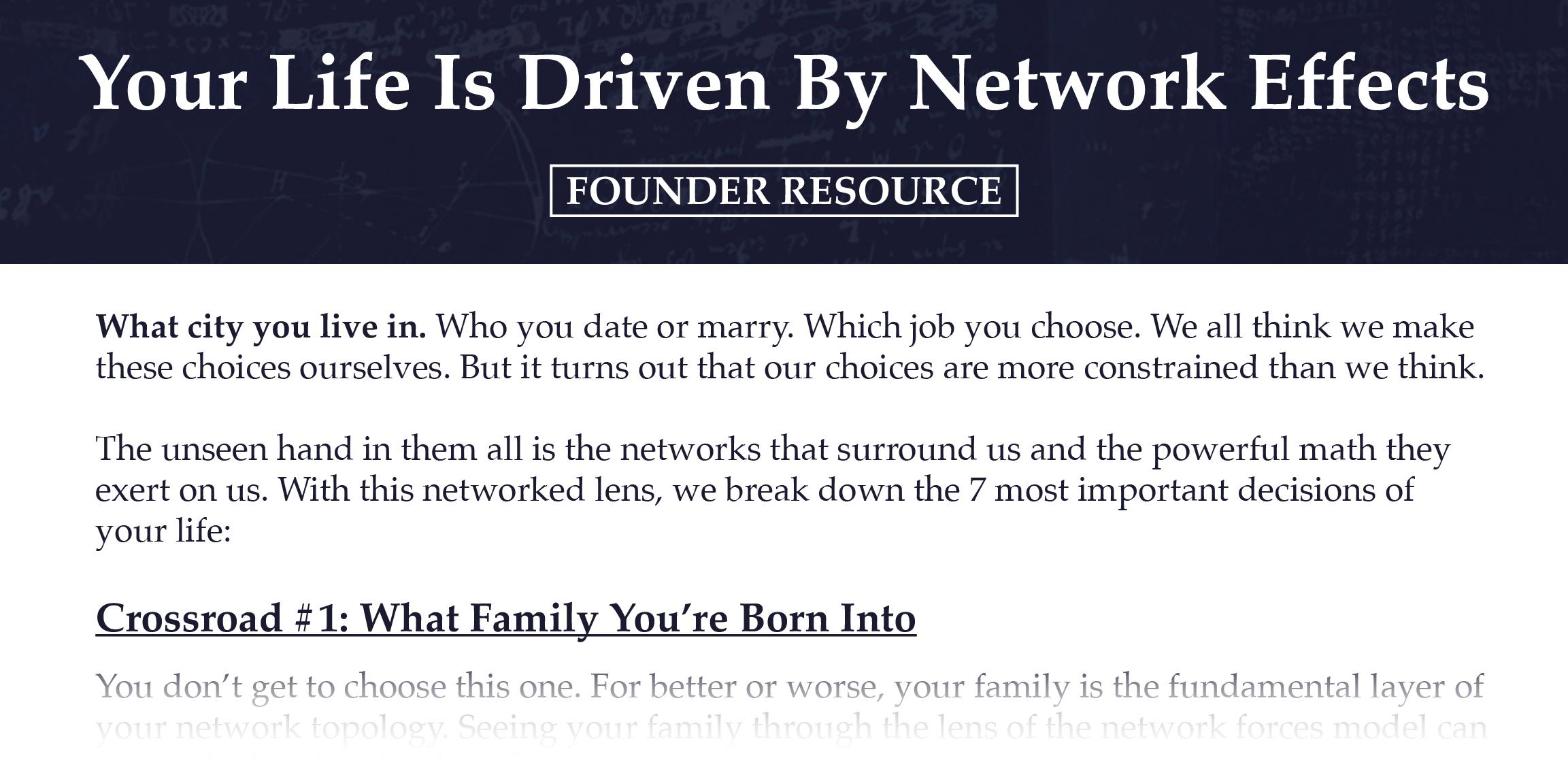 Your Life is Driven by Network Effects