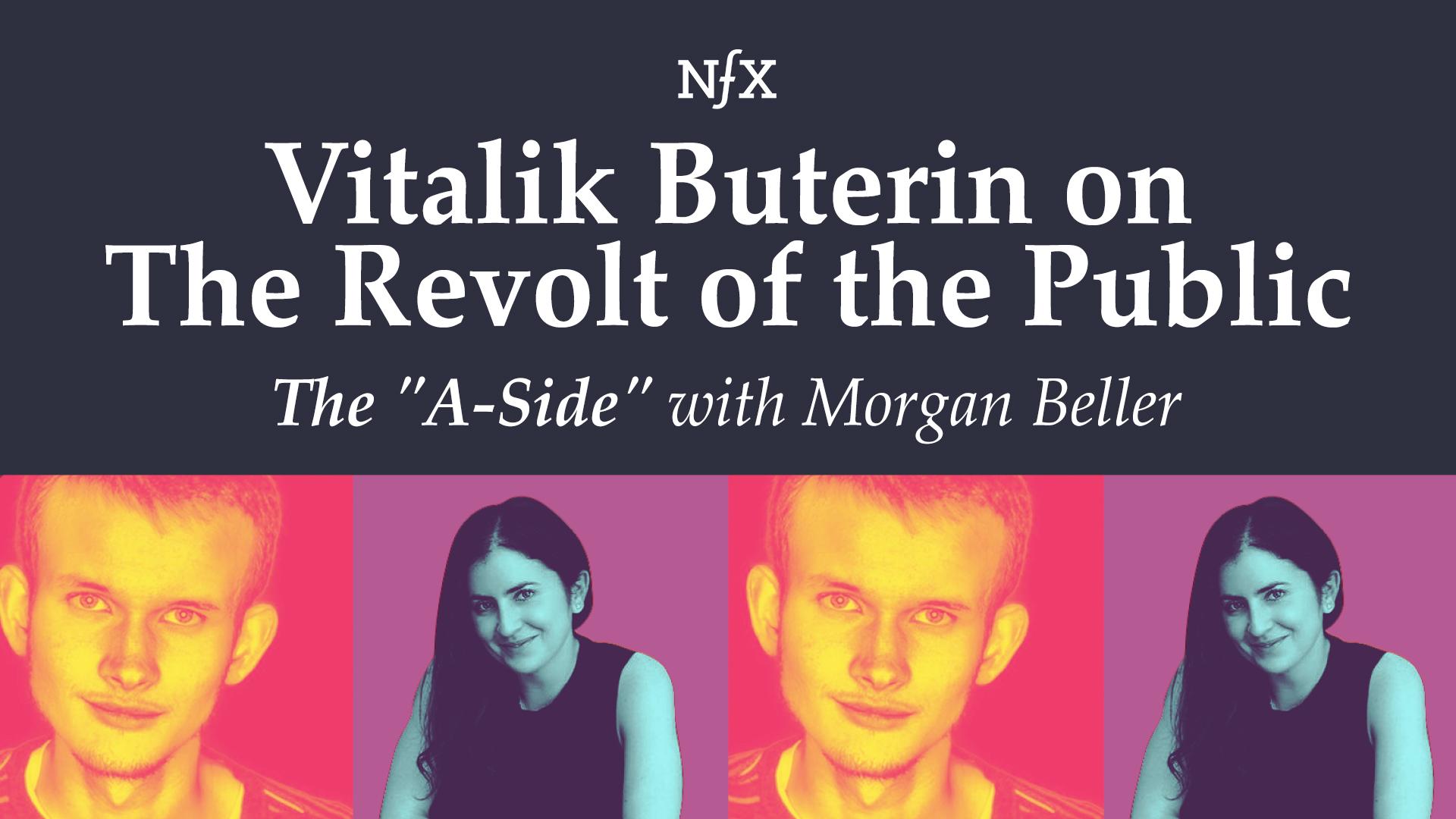 Vitalik Buterin on The Revolt of the Public (The “A-Side”)