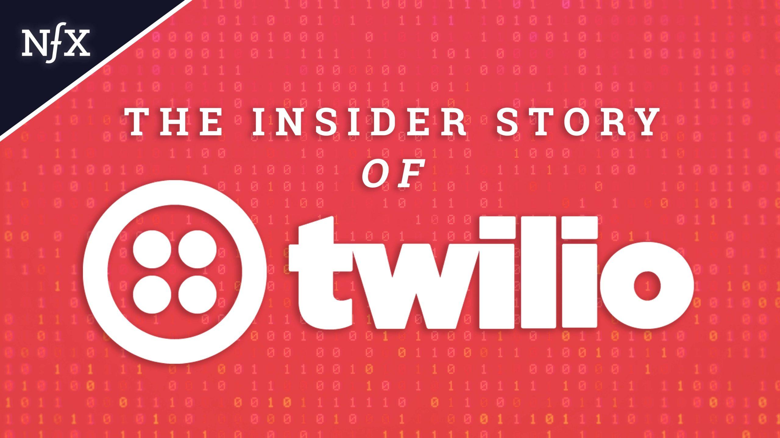 The Insider Story of Twilio