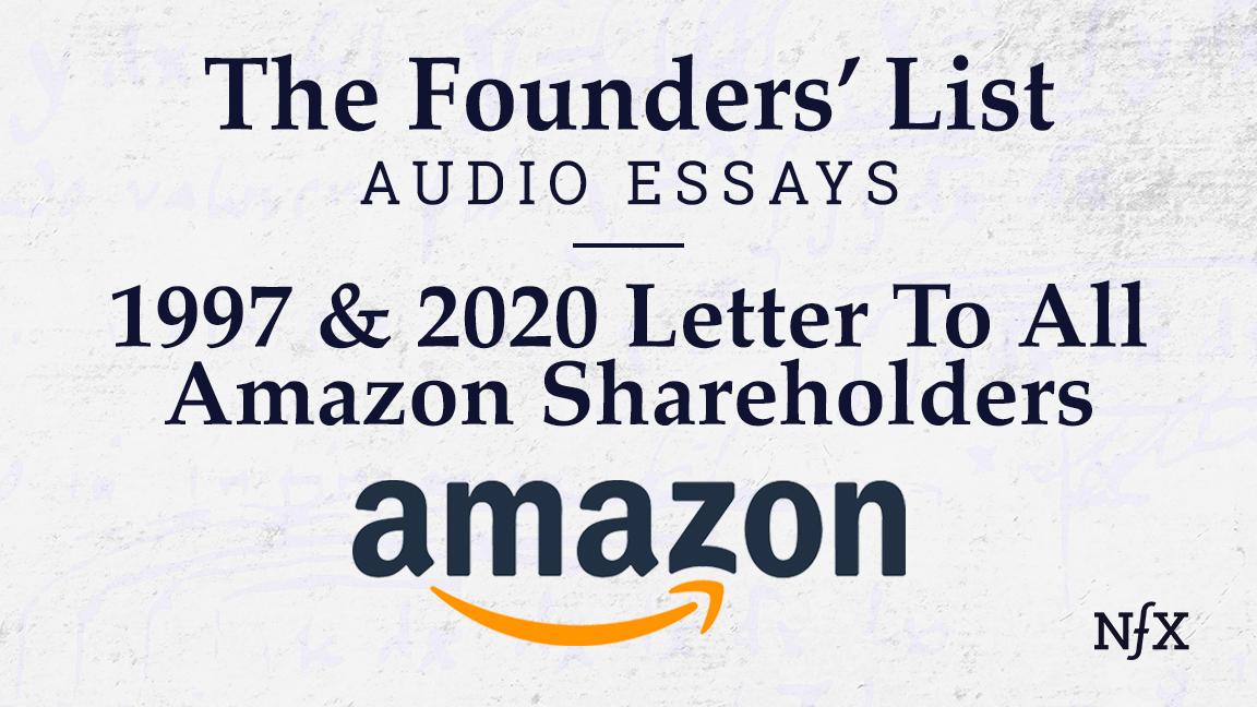 The Founders’ List: 1997 & 2020 Letter to Amazon Shareholders