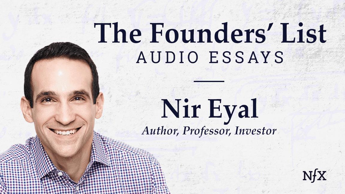 Nir Eyal Founders' List NFX