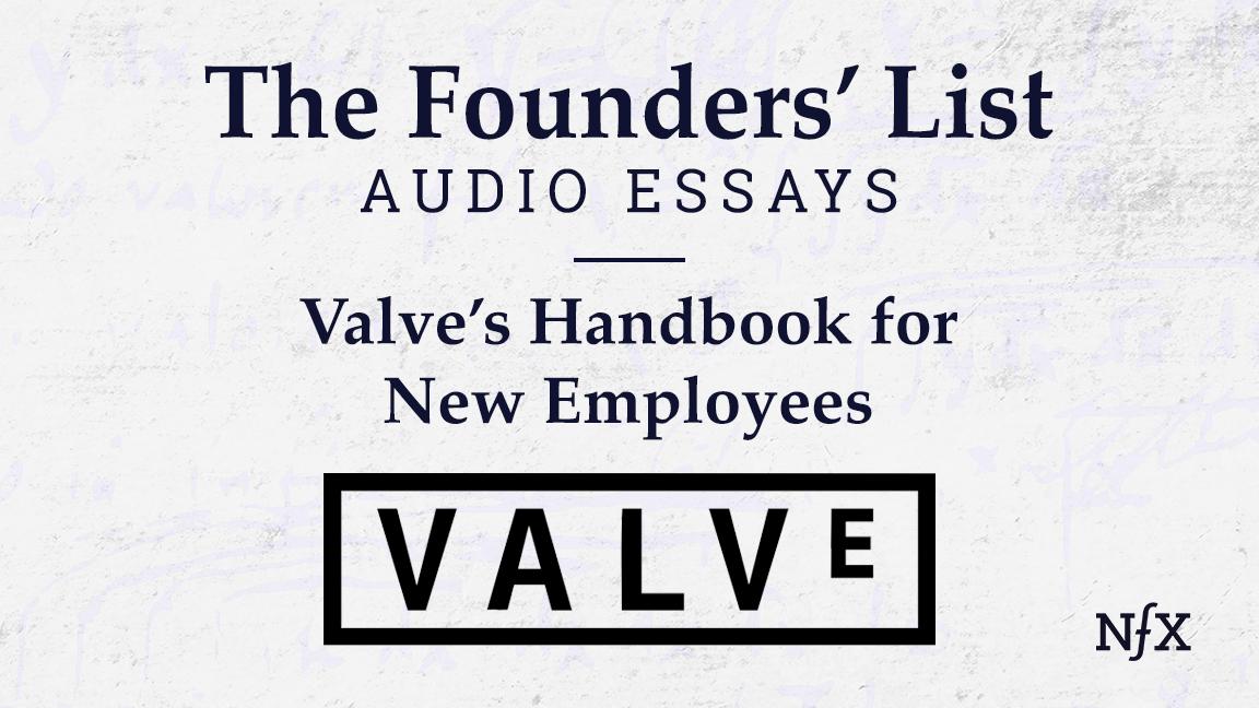 The Founders' List: Valve's New Employee Handbook