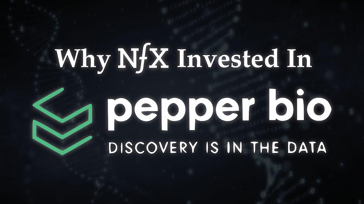 Why NFX Invested in Pepper Bio: The ‘Waze for Drug Discovery’ Will Treat the Untreatable