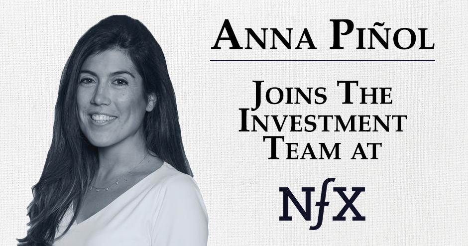 Anna Pinol Joins NFX Investment Team