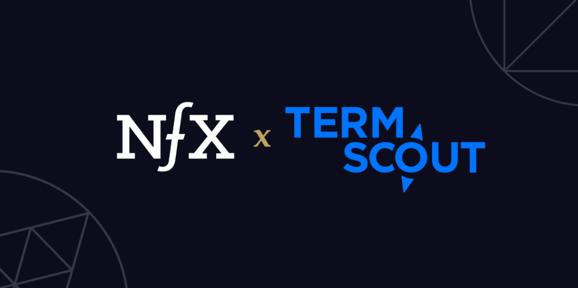 Why NFX Invested in TermScout: The LegalTech Contracts Network