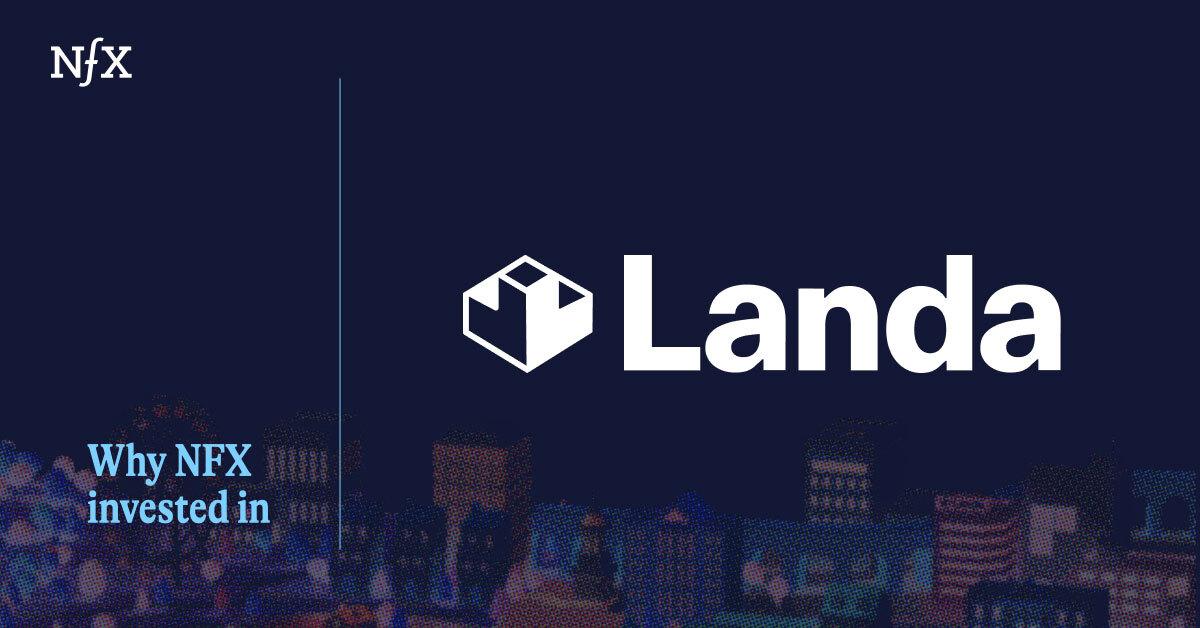 why-nfx-invested-landa