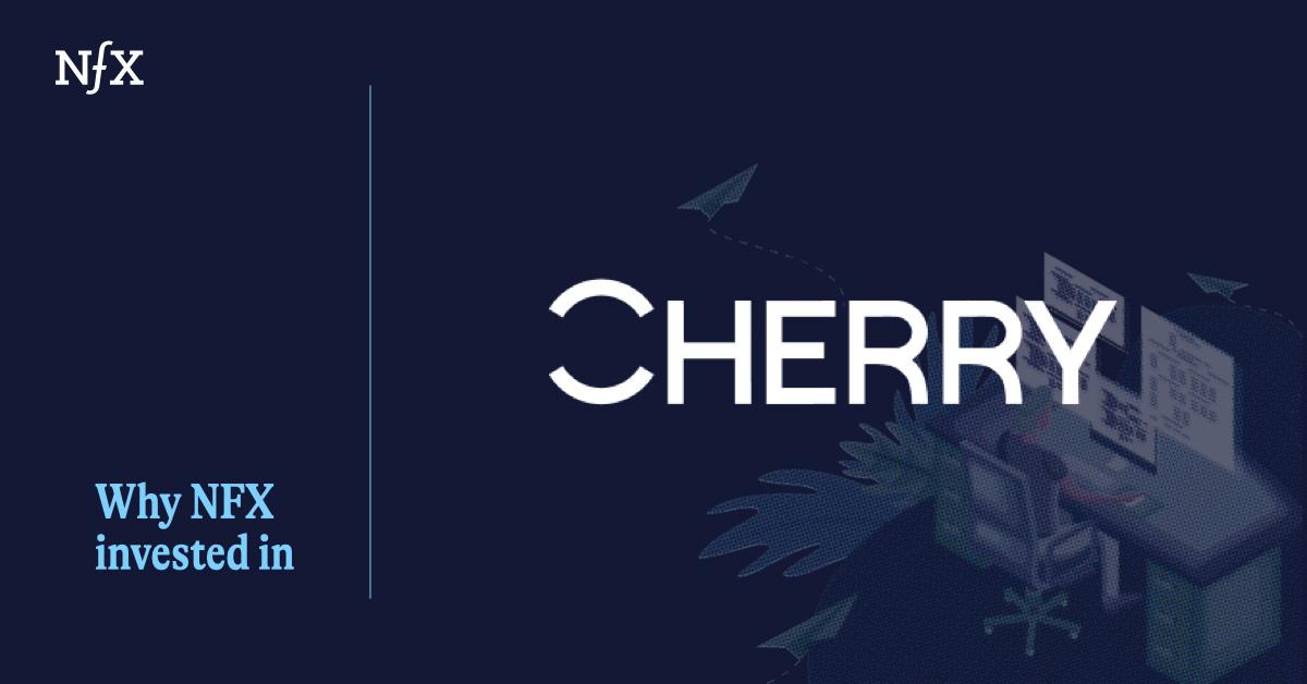 why-nfx-invested-cherry