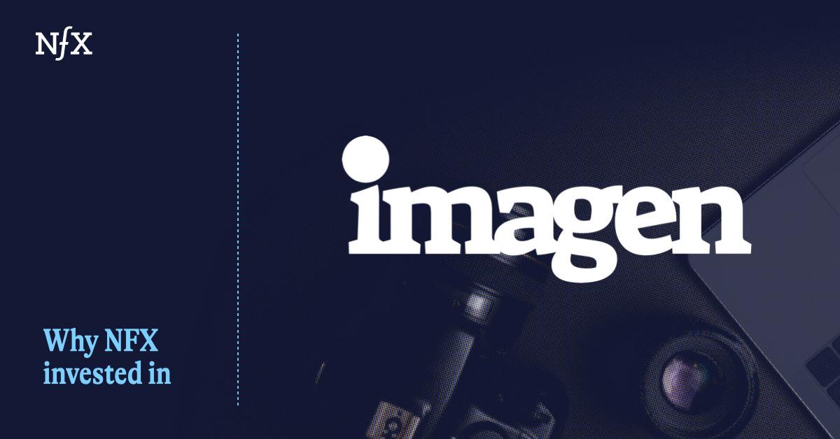 Why NFX Invested in Imagen: The AI-Powered Editing Platform for  Professional Photographers