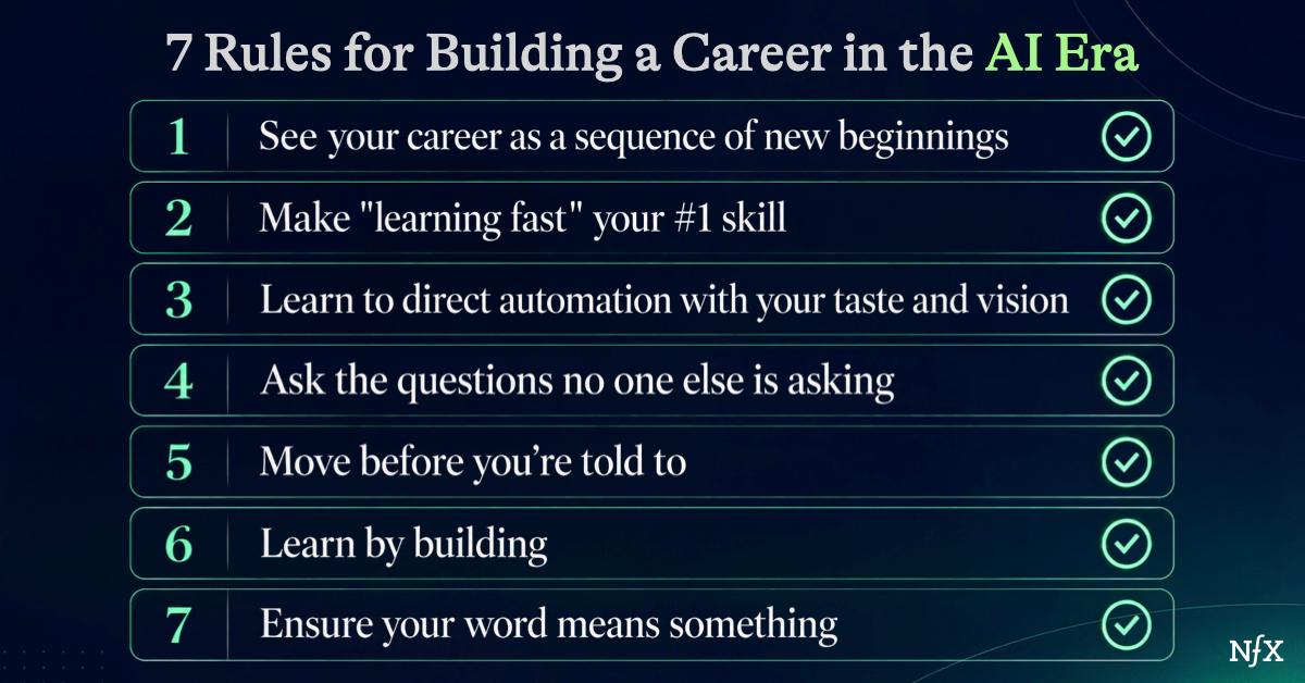 7 Rules for Building a Career in the AI Era Frontier NFX
