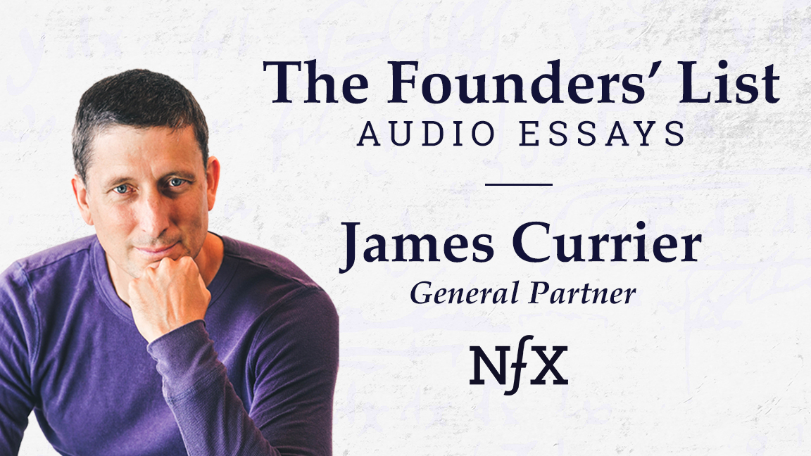 James Currier Founders' List NFX